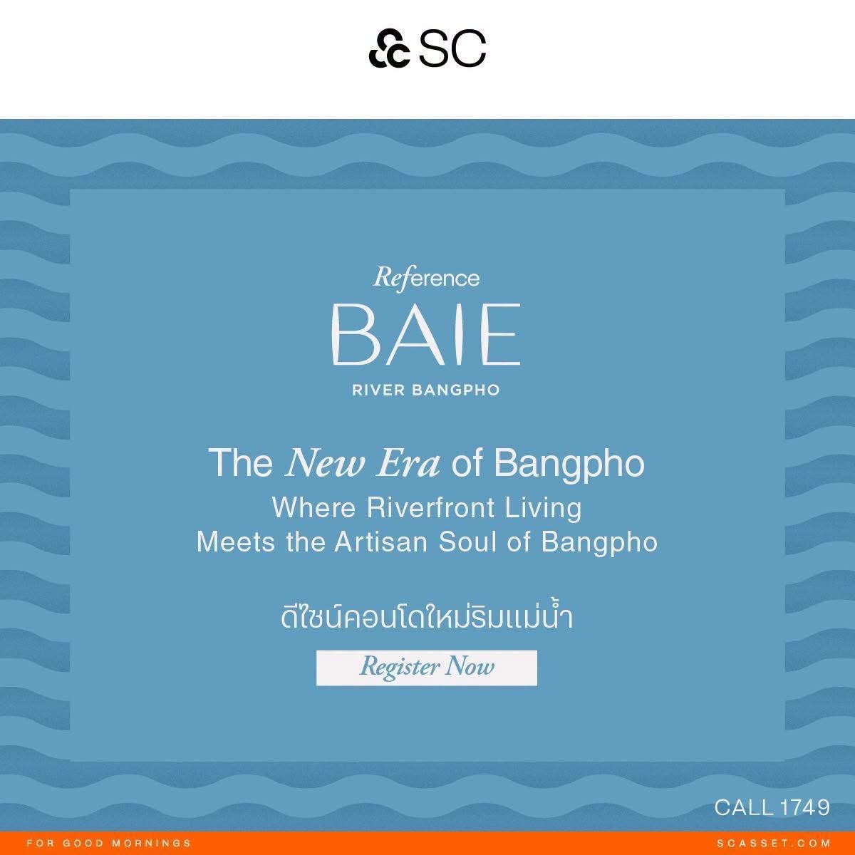 ภาพโปรโมตอย่างเป็นทางการของ Reference BAIE River Bangpho จาก SC Asset ระบุ The New Era of Bangpho ดีไซน์คอนโดใหม่ริมแม่น้ำ